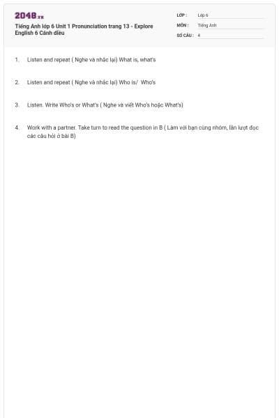 Tiếng Anh lớp 6 Unit 1 Pronunciation trang 13 - Explore English 6 Cánh diều
