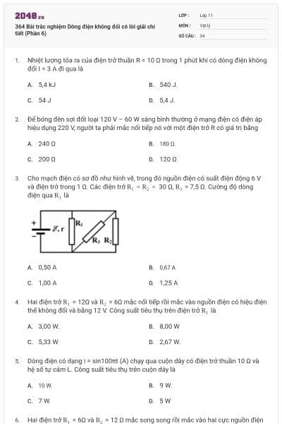 364 Bài trắc nghiệm Dòng điện không đổi có lời giải chi tiết (Phần 6)