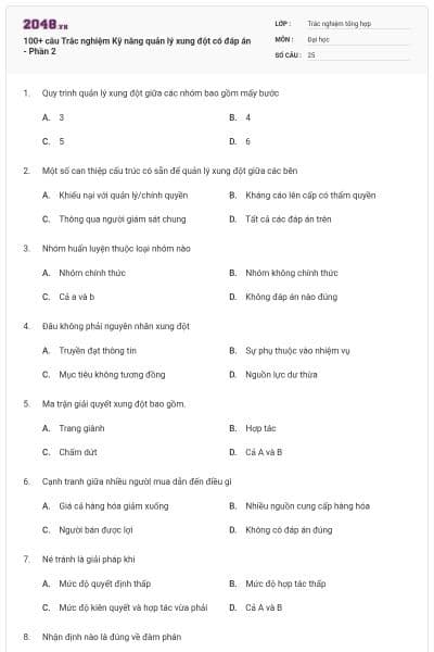100+ câu Trắc nghiệm Kỹ năng quản lý xung đột có đáp án - Phần 2
