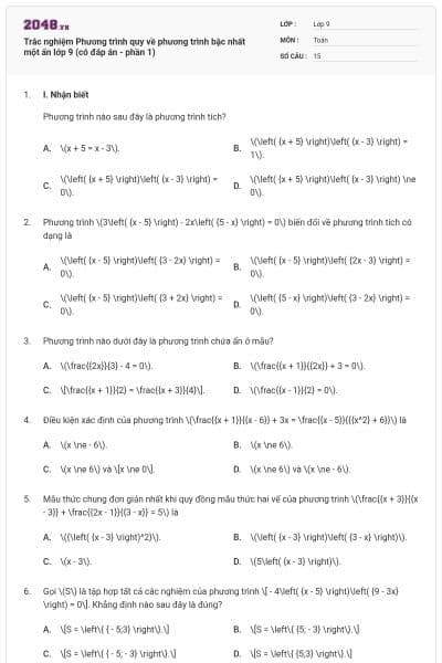 Trắc nghiệm Phương trình quy về phương trình bậc nhất một ẩn lớp 9 (có đáp án - phần 1)