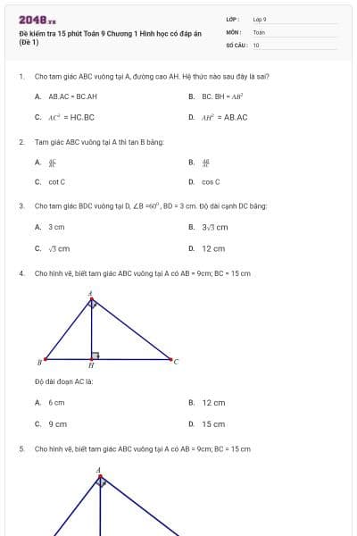 Đề kiểm tra 15 phút Toán 9 Chương 1 Hình học có đáp án (Đề 1)