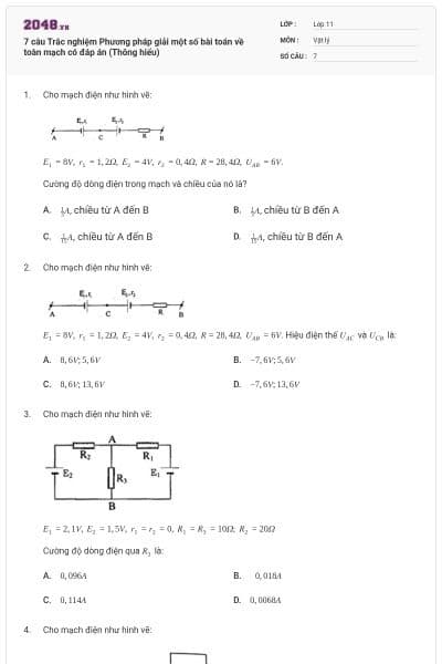 7 câu Trắc nghiệm Phương pháp giải một số bài toán về toàn mạch có đáp án (Thông hiểu)