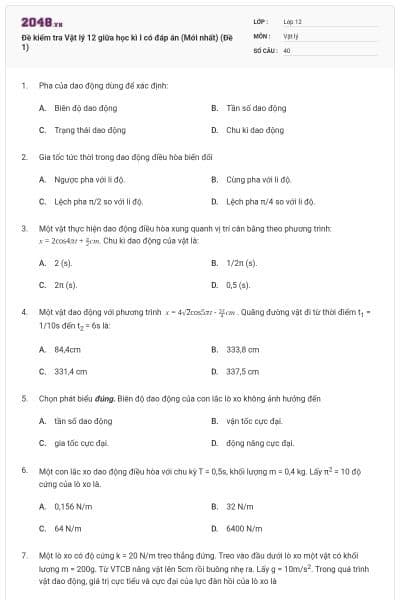 Đề kiểm tra Vật lý 12 giữa học kì I có đáp án (Mới nhất) (Đề 1)