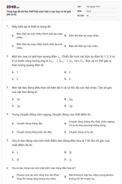 Tổng hợp đề thi thử THPTQG môn Vật Lí cực hay có lời giải (Đề số 8)