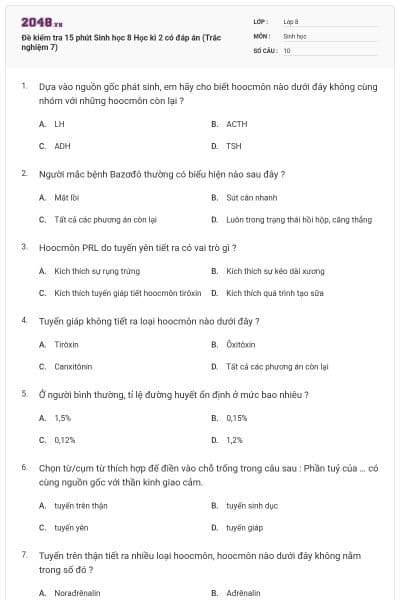 Đề kiểm tra 15 phút Sinh học 8 Học kì 2 có đáp án (Trắc nghiệm 7)