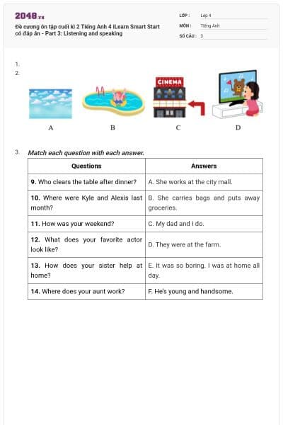 Đề cương ôn tập cuối kì 2 Tiếng Anh 4 iLearn Smart Start có đáp án - Part 3: Listening and speaking