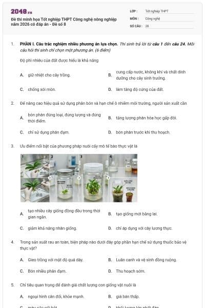 Đề thi minh họa Tốt nghiệp THPT Công nghệ nông nghiệp năm 2026 có đáp án - Đề số 8