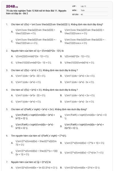 70 câu trắc nghiệm Toán 12 Kết nối tri thức Bài 11. Nguyên hàm có đáp án - Đề 2