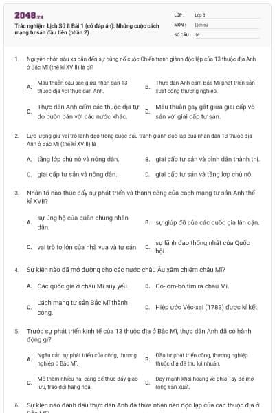 Trắc nghiệm Lịch Sử 8 Bài 1 (có đáp án): Những cuộc cách mạng tư sản đầu tiên (phần 2)