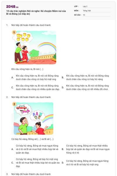 10 câu trắc nghiệm Nói và nghe: Kể chuyện Niềm vui của Bi và Bống (có đáp án)