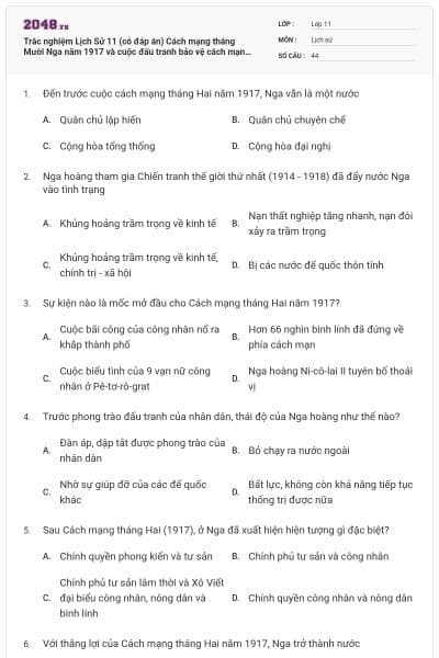 Trắc nghiệm Lịch Sử 11 (có đáp án) Cách mạng tháng Mười Nga năm 1917 và cuộc đấu tranh bảo vệ cách mạng (1917 – 1921)