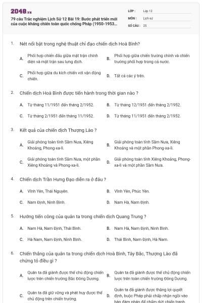 79 câu  Trắc nghiệm Lịch Sử 12 Bài 19: Bước phát triển mới của cuộc kháng chiến toàn quốc chống Pháp (1950-1953)(P2) có đáp án