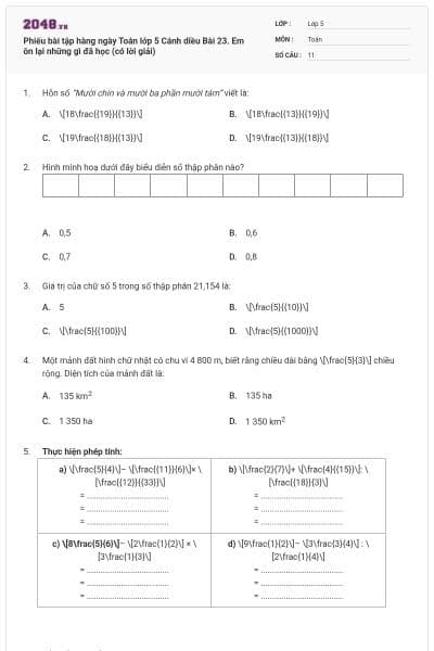 Phiếu bài tập hàng ngày Toán lớp 5 Cánh diều Bài 23. Em ôn lại những gì đã học (có lời giải)
