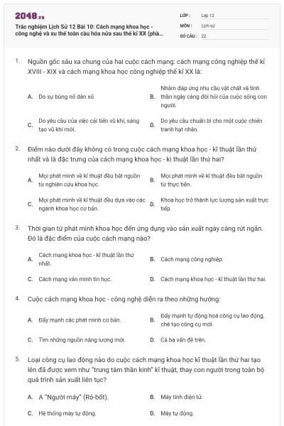 Trắc nghiệm Lịch Sử 12 Bài 10: Cách mạng khoa học - công nghệ và xu thế toàn cầu hóa nửa sau thế kỉ XX (phần 2) có đáp án