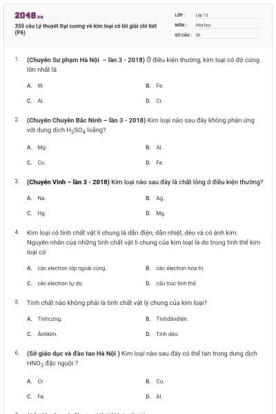 355 câu Lý thuyết Đại cương về kim loại có lời giải chi tiết (P6)