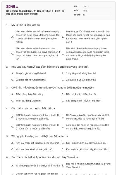 Đề kiểm tra 15 phút Địa Lí 11 Học kì 1 (Lần 1 - Đề 2 - có đáp án và thang điểm chi tiết)