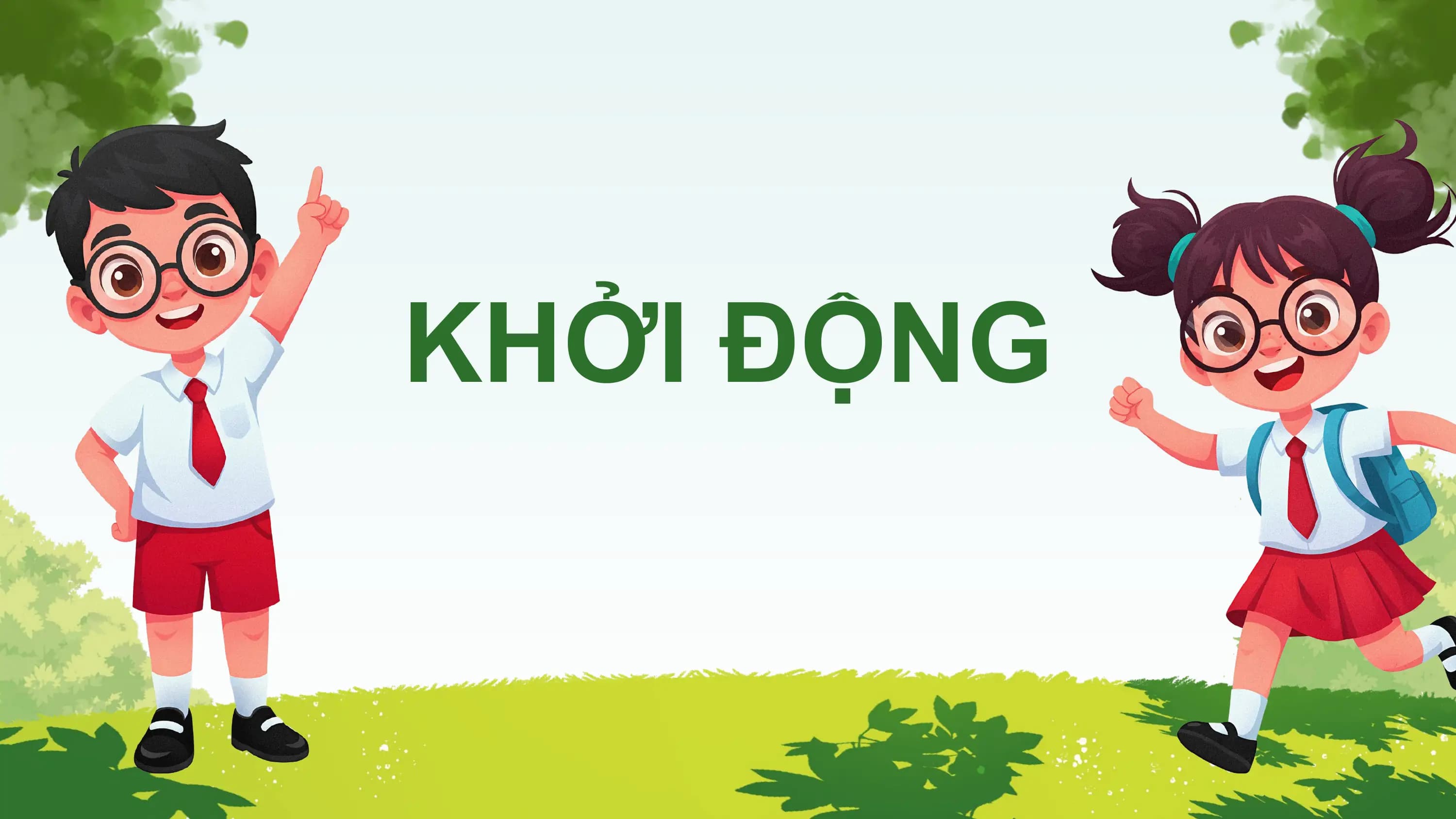 KHỞI ĐỘNG