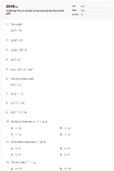 16 Bài tập Tìm cơ số hoặc số mũ của một lũy thừa (có lời giải)