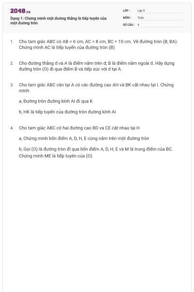 Dạng 1: Chứng minh một đường thẳng là tiếp tuyến của một đường tròn