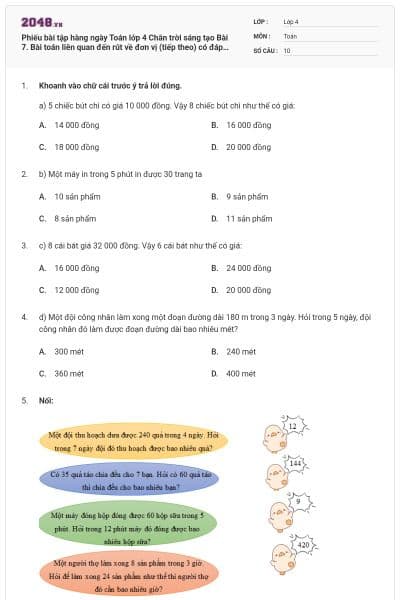 Phiếu bài tập hàng ngày Toán lớp 4 Chân trời sáng tạo Bài 7. Bài toán liên quan đến rút về đơn vị (tiếp theo) có đáp án