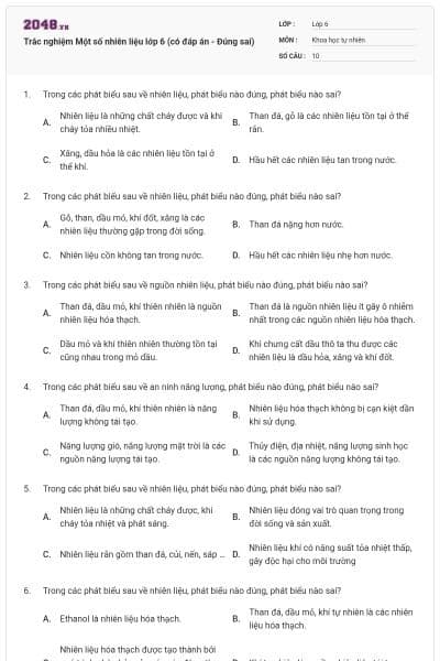 Trắc nghiệm Một số nhiên liệu lớp 6 (có đáp án - Đúng sai)