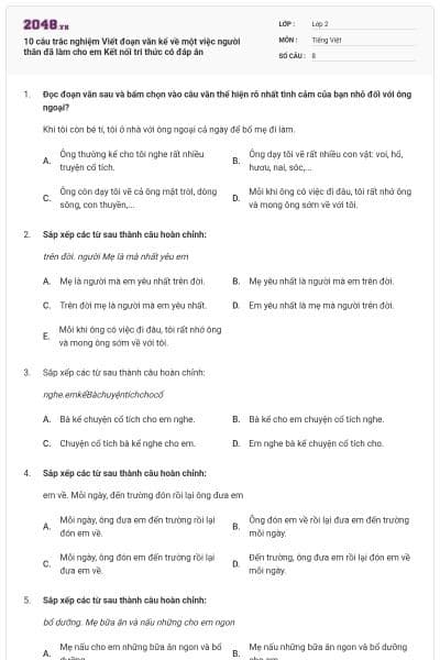 10 câu trắc nghiệm Viết đoạn văn kể về một việc người thân đã làm cho em Kết nối tri thức có đáp án