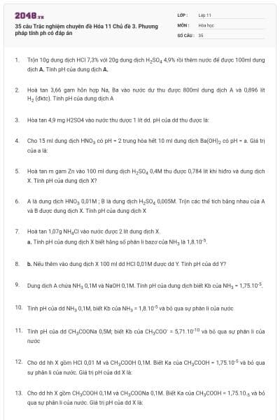 35 câu  Trắc nghiệm chuyên đề Hóa 11 Chủ đề 3. Phương pháp tính ph có đáp án