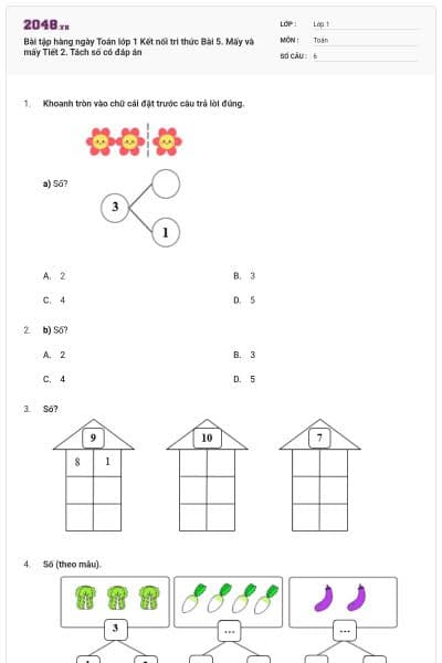 Bài tập hàng ngày Toán lớp 1 Kết nối tri thức Bài 5. Mấy và mấy Tiết 2. Tách số có đáp án