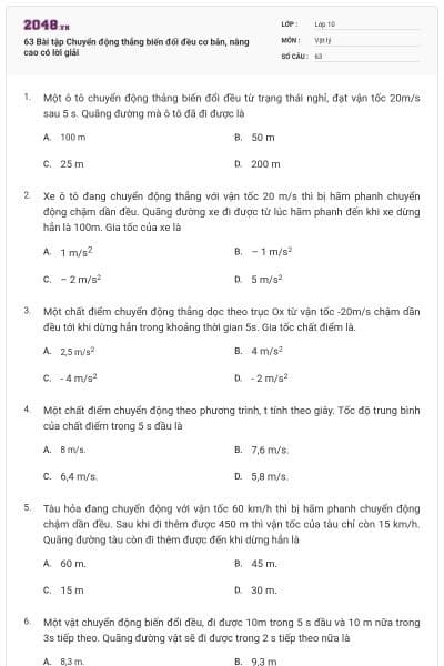 63 Bài tập Chuyển động thẳng biến đổi đều cơ bản, nâng cao có lời giải