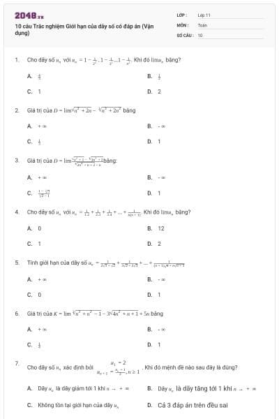 10 câu  Trắc nghiệm Giới hạn của dãy số có đáp án (Vận dụng)