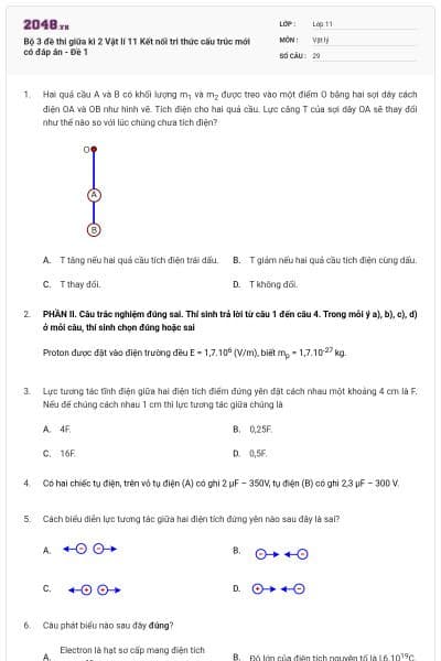 Bộ 3 đề thi giữa kì 2 Vật lí 11 Kết nối tri thức cấu trúc mới có đáp án - Đề 1