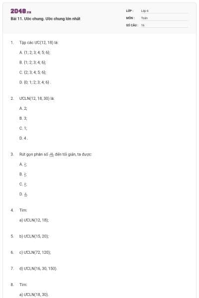 Bài 11. Ước chung. Ước chung lớn nhất