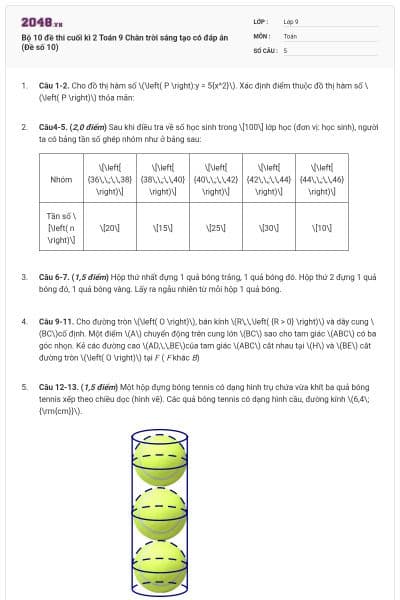 Bộ 10 đề thi cuối kì 2 Toán 9 Chân trời sáng tạo có đáp án (Đề số 10)