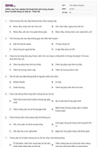 2000+ câu Trắc nghiệm Kỹ thuật hình ảnh trong chuyên khoa Tai Mũi Họng có đáp án - Phần 88