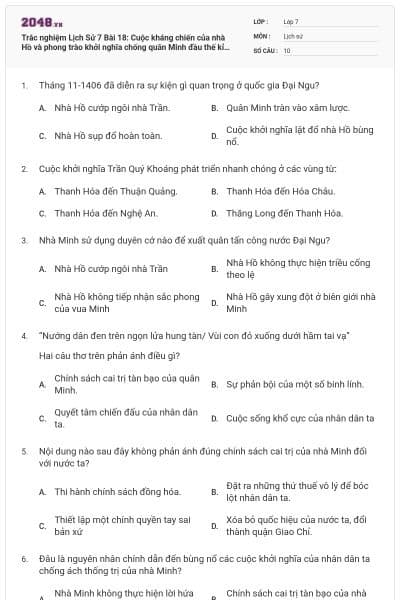 Trắc nghiệm Lịch Sử 7 Bài 18: Cuộc kháng chiến của nhà Hồ và phong trào khởi nghĩa chống quân Minh đầu thế kỉ XV
