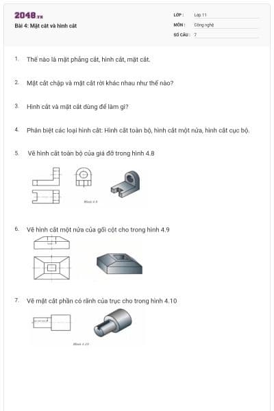 Bài 4: Mặt cắt và hình cắt