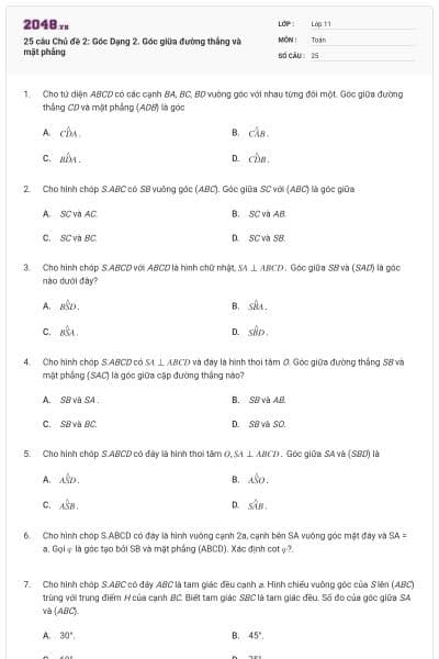 25 câu Chủ đề 2: Góc Dạng 2. Góc giữa đường thẳng và mặt phẳng