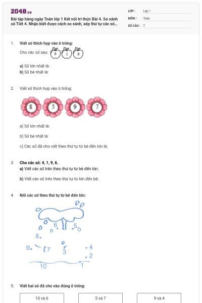 Bài tập hàng ngày Toán lớp 1 Kết nối tri thức Bài 4. So sánh số Tiết 4. Nhận biết được cách so sánh, xếp thứ tự các số trong phạm vi 10 (ở các nhóm có không quá 4 số) có đáp án