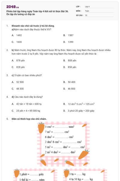 Phiếu bài tập hàng ngày Toán lớp 4 Kết nối tri thức Bài 36. Ôn tập đo lường có đáp án