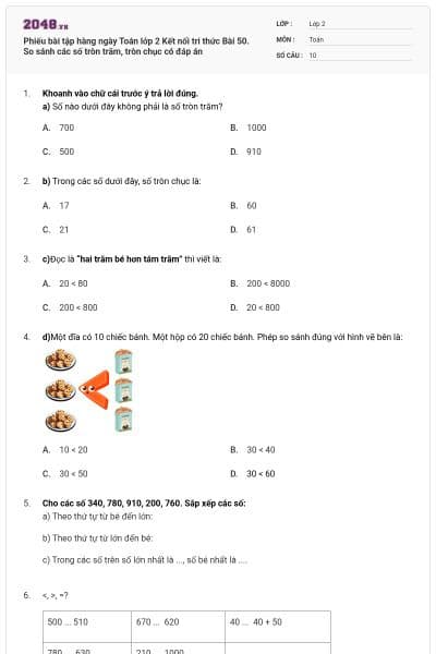 Phiếu bài tập hàng ngày Toán lớp 2 Kết nối tri thức Bài 50. So sánh các số tròn trăm, tròn chục có đáp án