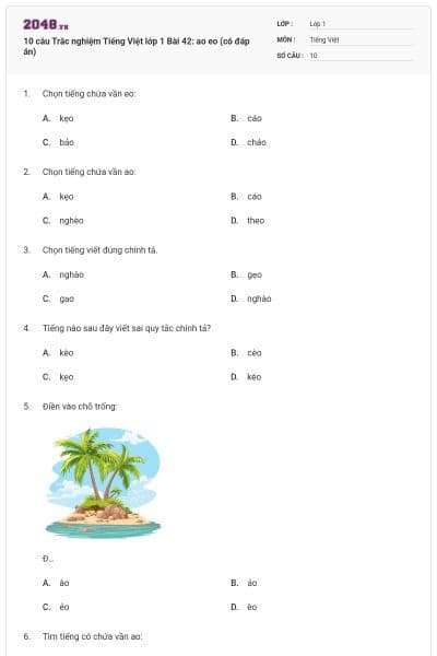 10 câu Trắc nghiệm Tiếng Việt lớp 1 Bài 42: ao eo (có đáp án)