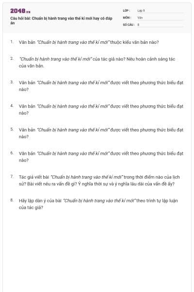 Câu hỏi bài: Chuẩn bị hành trang vào thế kỉ mới hay có đáp án