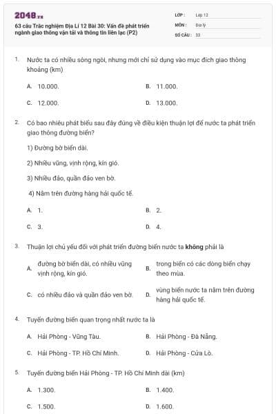 63 câu  Trắc nghiệm Địa Lí 12 Bài 30: Vấn đề phát triển ngành giao thông vận tải và thông tin liên lạc (P2)