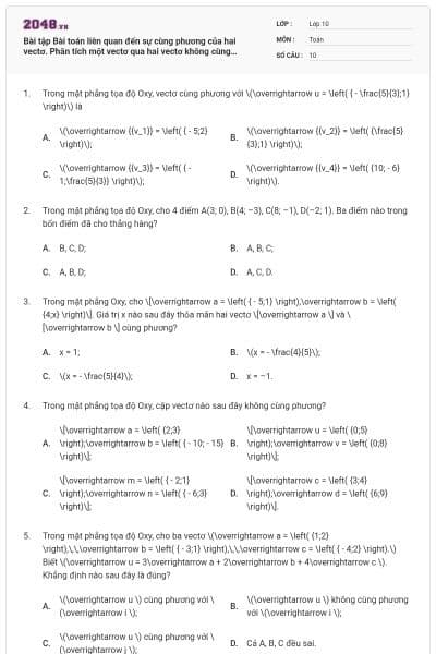 Bài tập Bài toán liên quan đến sự cùng phương của hai vectơ. Phân tích một vectơ qua hai vectơ không cùng phương lớp 10 (có lời giải)