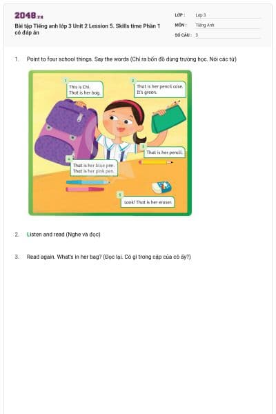 Bài tập Tiếng anh lớp 3 Unit 2 Lession 5. Skills time Phần 1 có đáp án