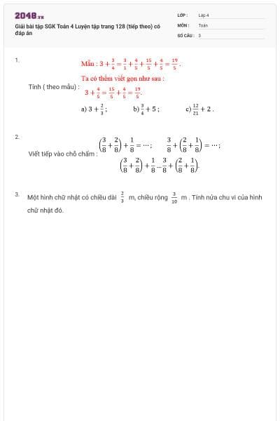 Giải bài tập SGK Toán 4  Luyện tập trang 128 (tiếp theo) có đáp án