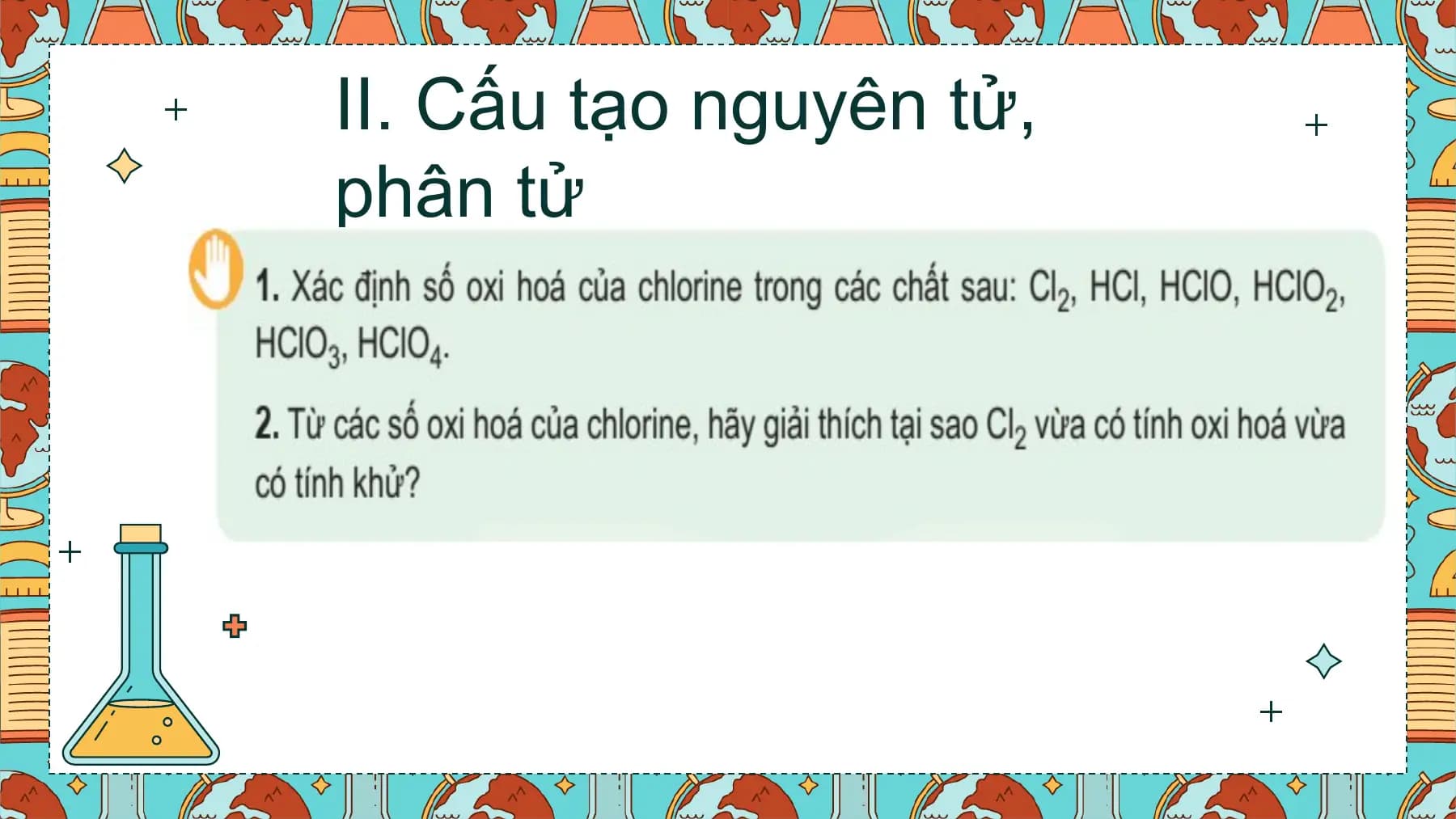 II. Cấu tạo nguyên tử,
phân tử