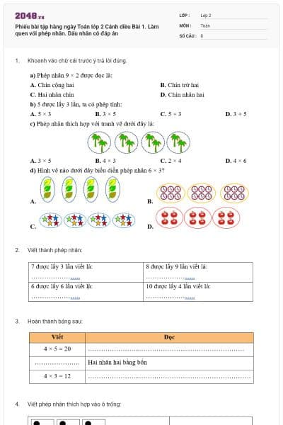 Phiếu bài tập hàng ngày Toán lớp 2 Cánh diều Bài 1. Làm quen với phép nhân. Dấu nhân có đáp án