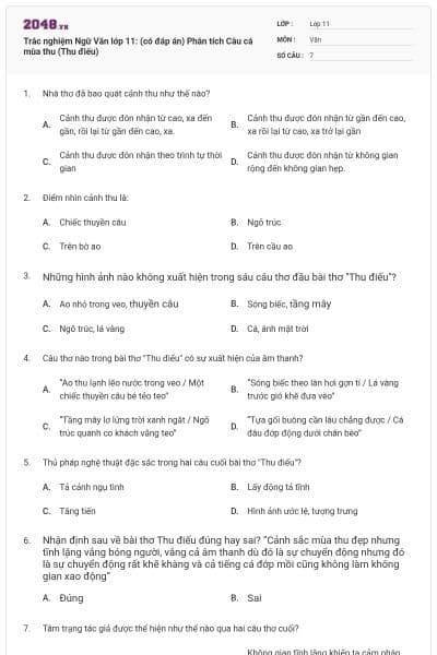Trắc nghiệm Ngữ Văn lớp 11: (có đáp án) Phân tích Câu cá mùa thu (Thu điếu)