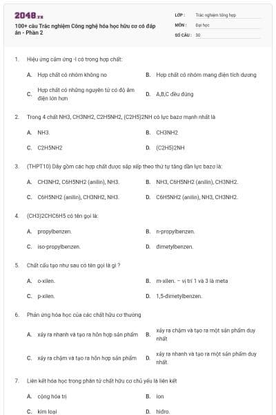 100+ câu Trắc nghiệm Công nghệ hóa học hữu cơ có đáp án - Phần 2
